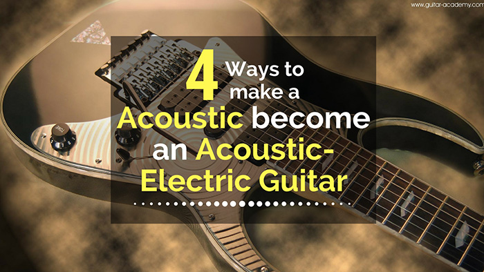 acoustic-guitar-become-electric-guitar-feture